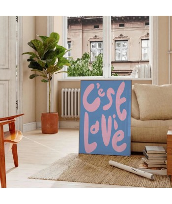 C Est La Vie Graphic Wall Art ou a consommer sur place