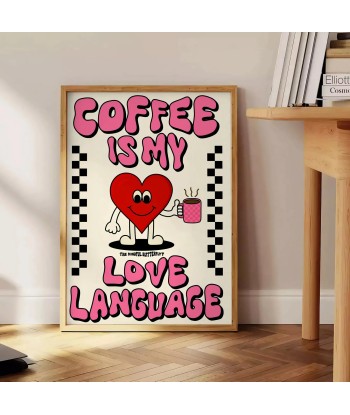 Coffee Is My Love Language Kitchen Popular Art Print en stock