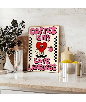 Coffee Is My Love Language Kitchen Popular Art Print en stock