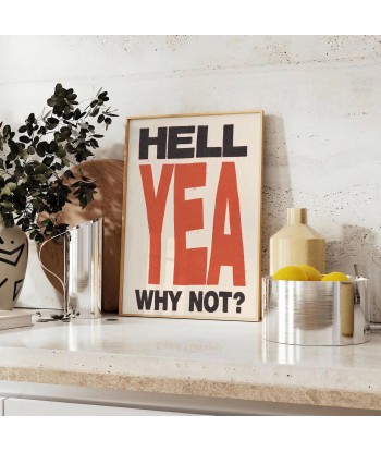 Hell Yea Why Not Trendy Poster Par le système avancé 