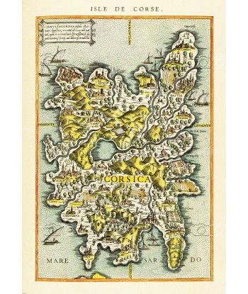 La CORSE vers 1600 - POSTER d1 CARTE ANCIENNE ou a consommer sur place