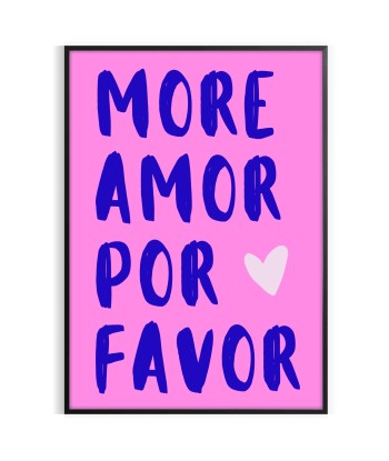 Mor Amor Por Favor Motivation Art Print en ligne