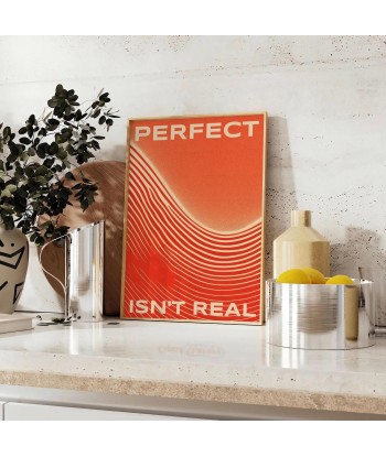 Perfect Isn T Real Motivation Wall Print d'Europe débarque