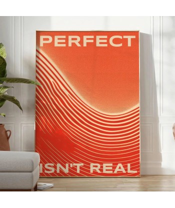 Perfect Isn T Real Motivation Wall Print d'Europe débarque